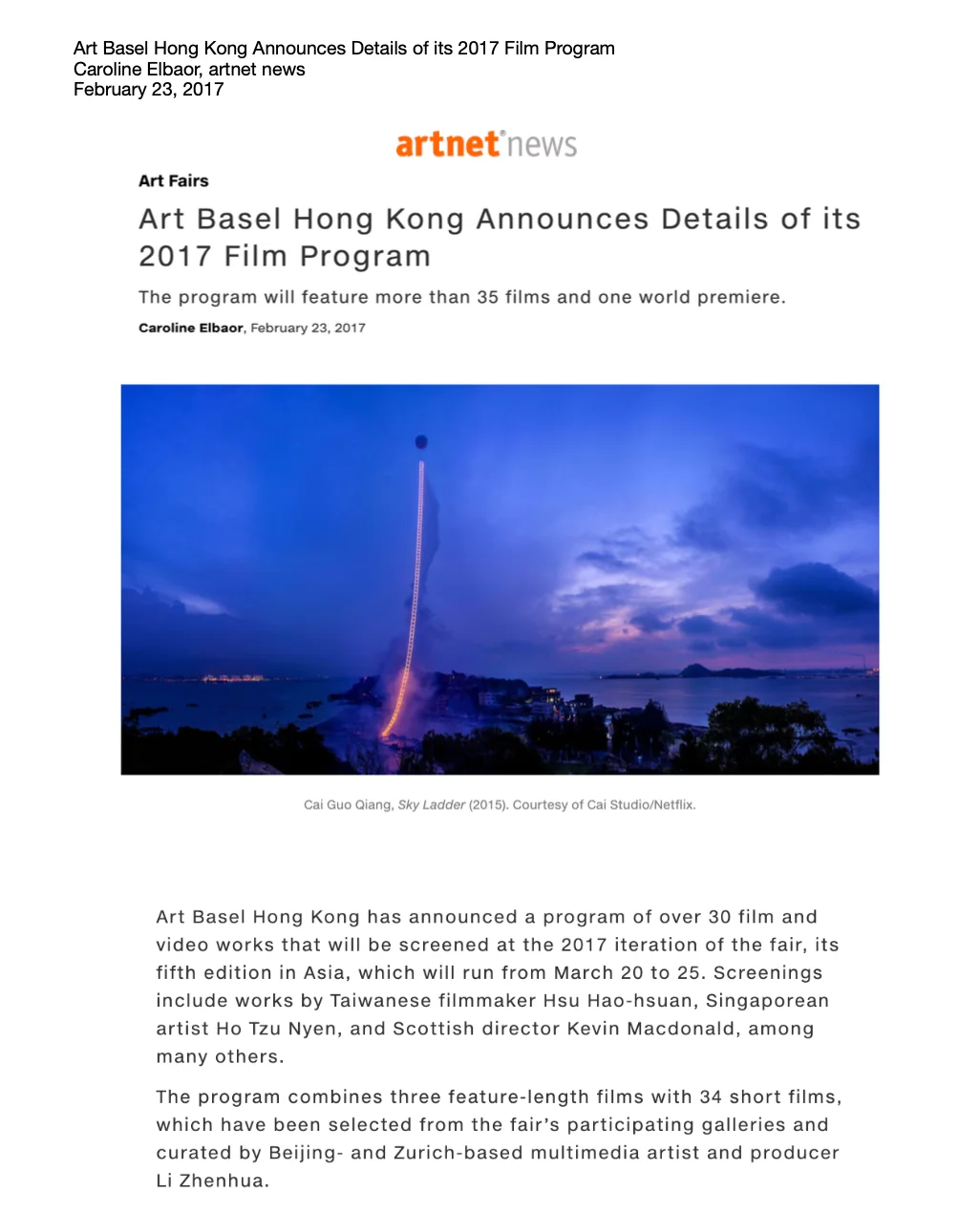 Art Net -Art Basel Hong Kong Announces Details of its 2017 Film Program Caroline Elbaor, artnet news February 23, 2017