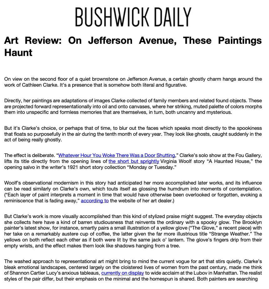 Bushwick Daily ‘Art Review: On Jefferson Avenue, These Paintings Haunt’ October 04, 2021 Andrew Karpan