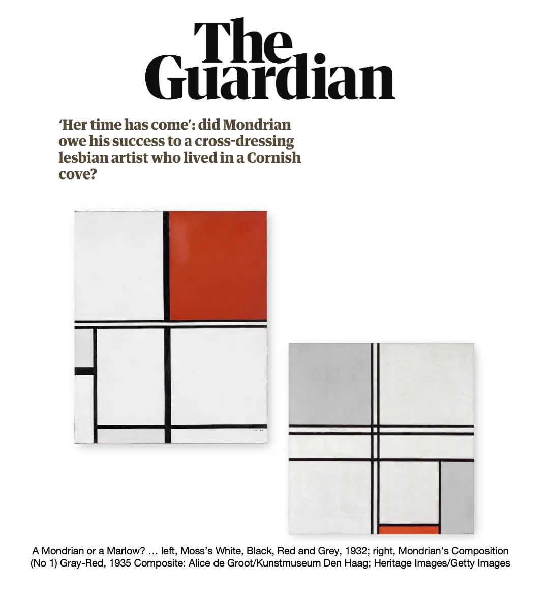 The Guardian ‘Her time has come’: did Mondrian owe his success to a cross-dressing lesbian artist who lived in a Cornish cove? Joanna Moorhead 12 January 2026