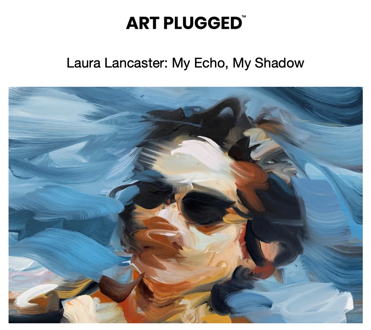 Art Plugged ‘Laura Lancaster: My Echo My Shadow 9 June 2024