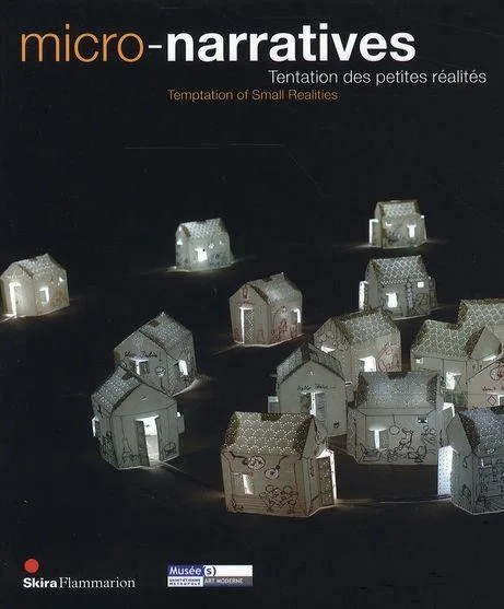 micro-narratives, Temptation of Small Realities 