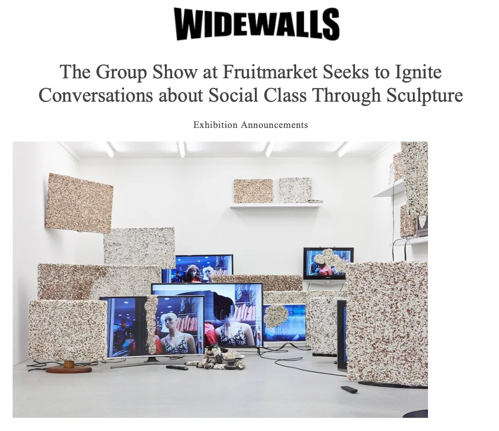 Widewalls ‘The Group Show at Fruitmarket Seeks to Ignite Conversations about Social Class Through Sculpture’  3 March 2023 Balasz Takac